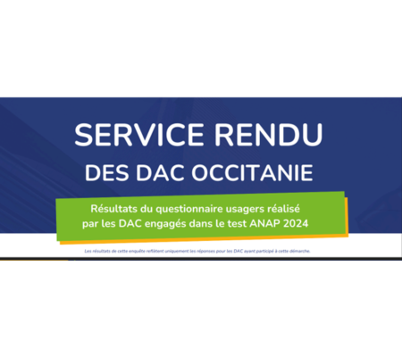 Évaluation du service rendu aux usagers et aidants par les DAC d'Occitanie